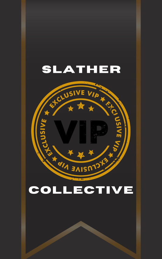 The Slather Collective: An Annual Membership